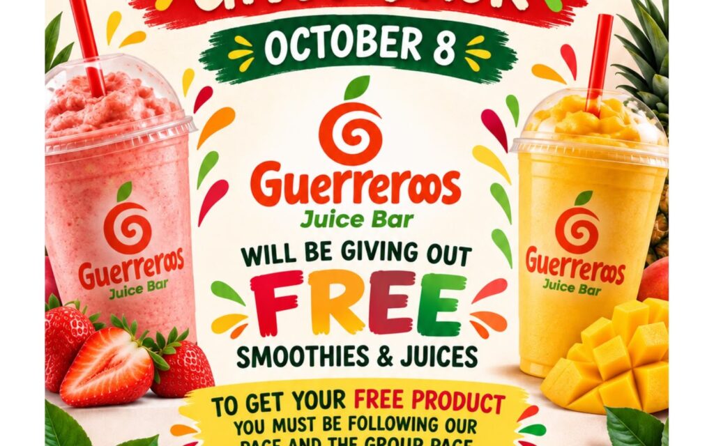 Guerreros Juice Bar will be giving out free smoothies and juices