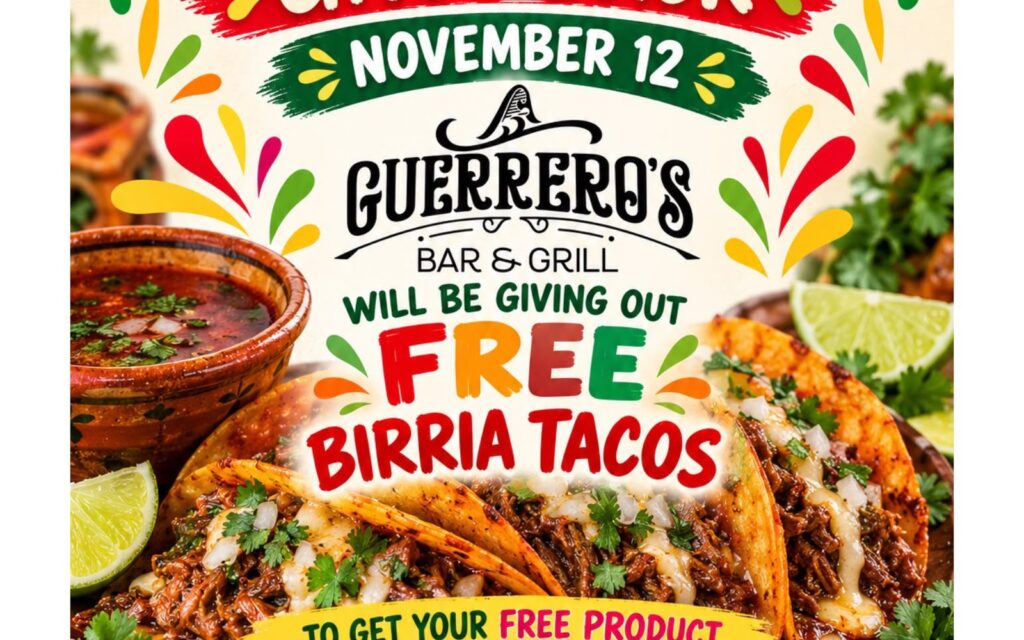 Guerreros Bar and Grill will be giving out free birria tacos on November 12